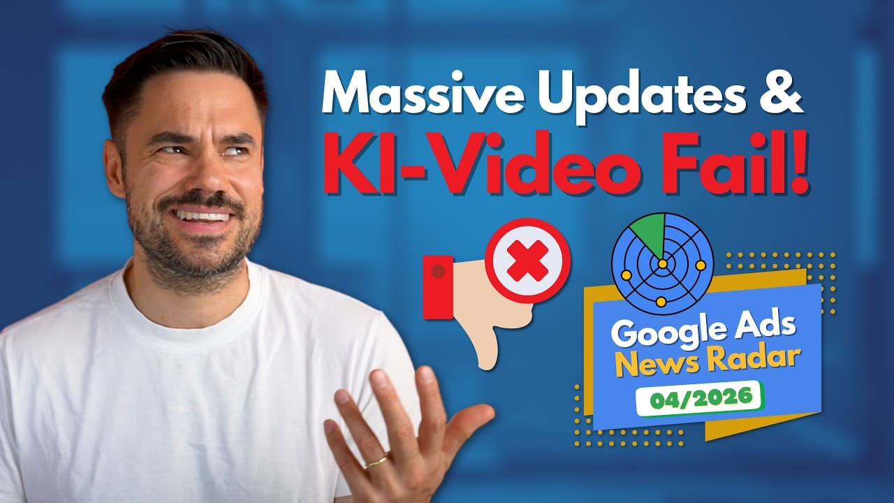 Google Ads & KI: Verlieren wir die Kontrolle? (PMax-Updates & Video-Fails im Fokus)