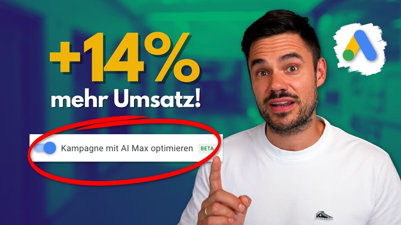 Google Ads AI Max: endlich mehr Conversions für Suchkampagnen?