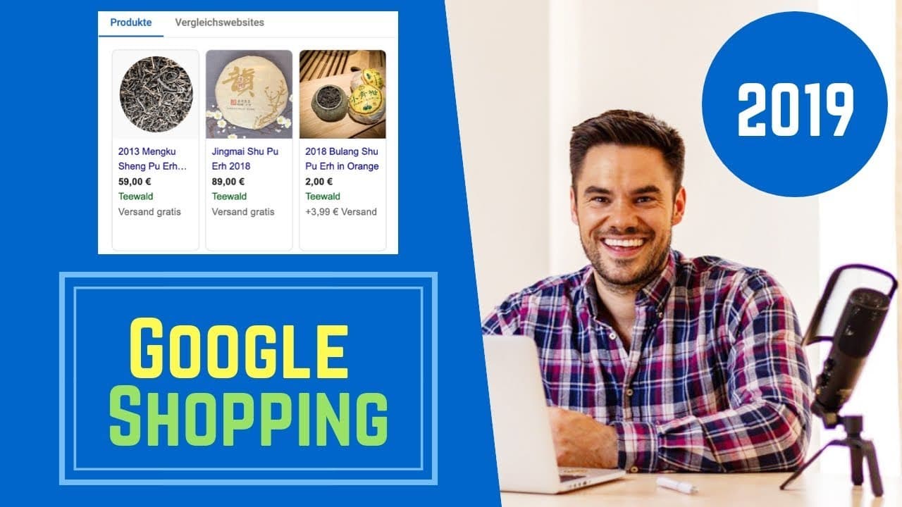 Google Shopping Ads: Die Einrichtung Schritt für Schritt