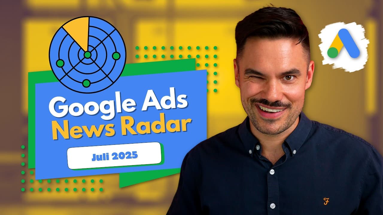 Google Ads News Juli 2025: AI Max ist live!