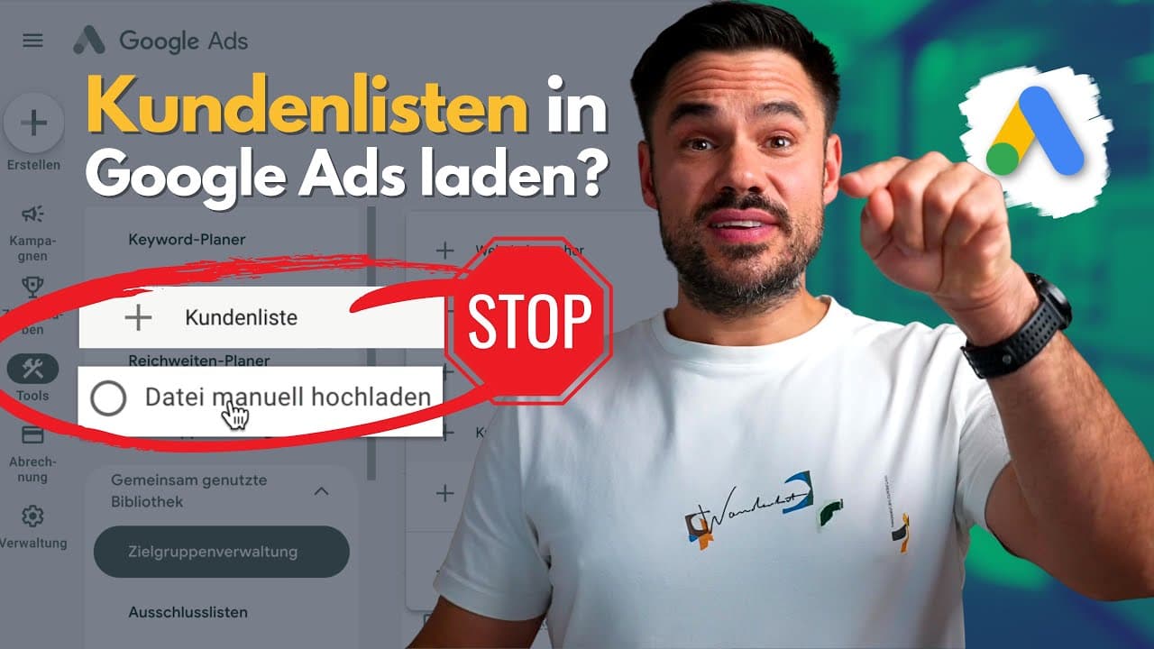 Google Ads Kundenlisten hochladen: DSGVO-Falle und Alternativen