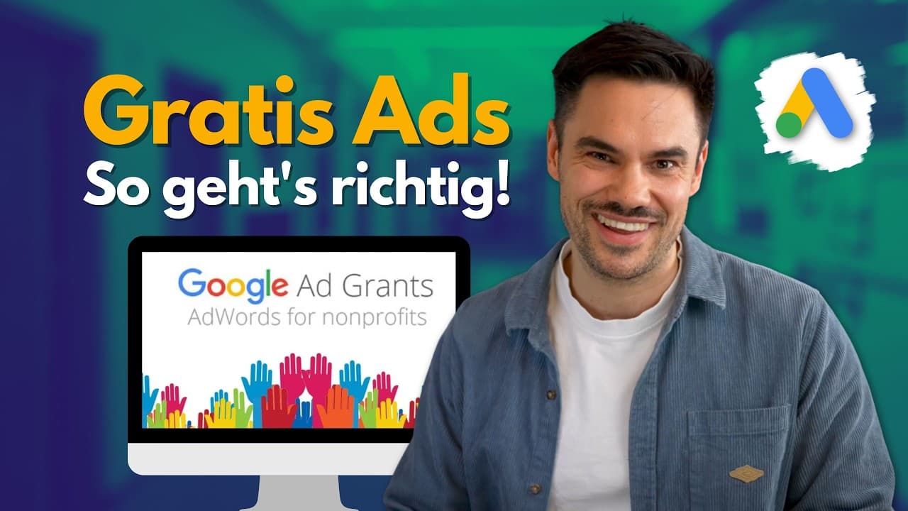 Google Grants Voraussetzungen: Der ultimative Guide für Non-Profits
