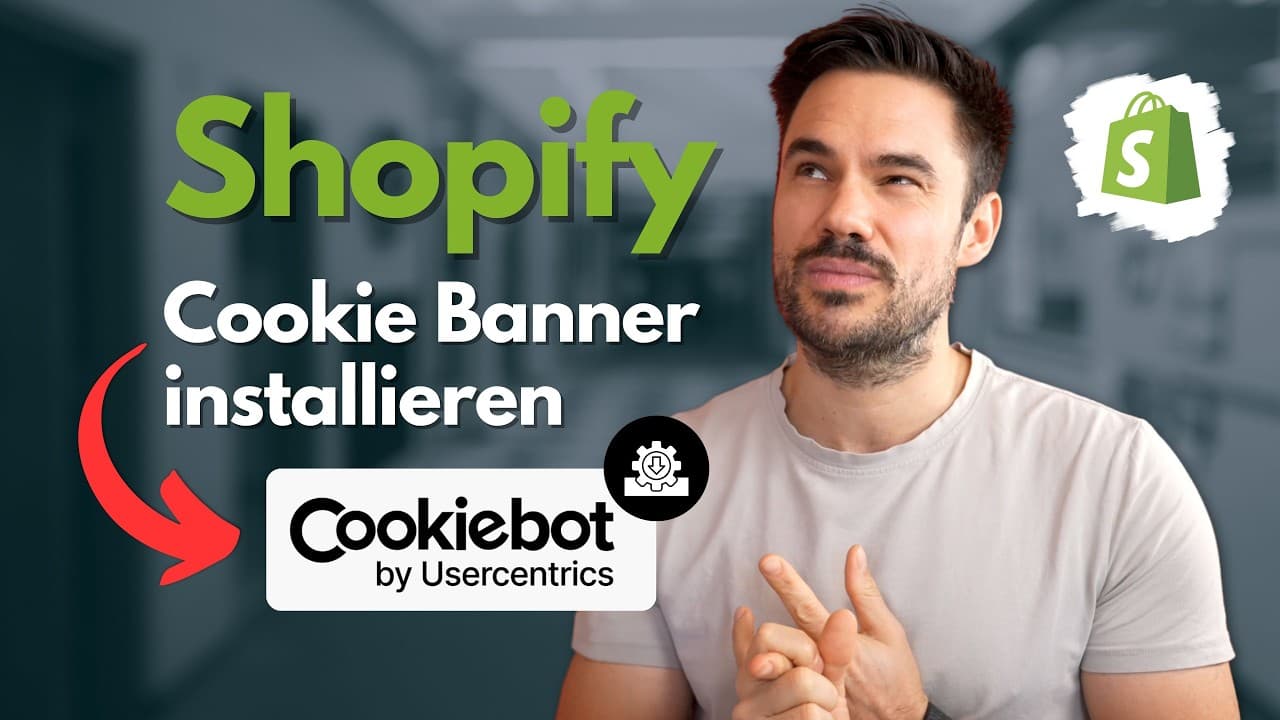 Shopify Cookie Banner einrichten 2026: Der ultimative Guide mit Cookie Bot